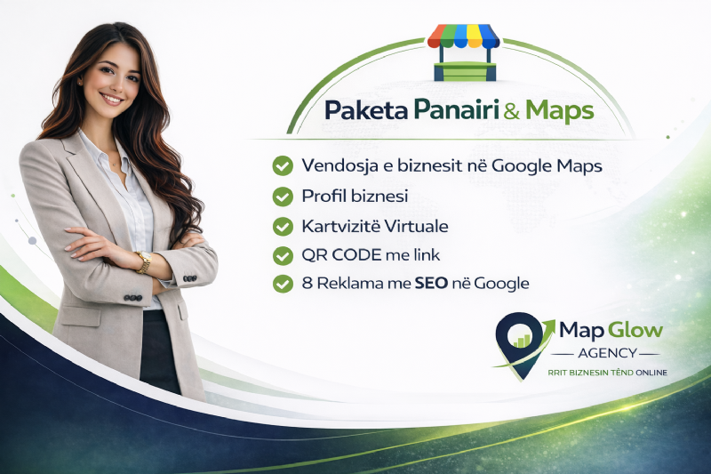 Paketa Panairi & Map, optimizim Google Business Maqedoni, menaxhim Google Maps Maqedoni, SEO lokal Maqedoni, rritje vizibiliteti biznesi Maqedoni, marketing dixhital Maqedoni, optimizim profil biznesi Maqedoni, biznes lokal online Maqedoni